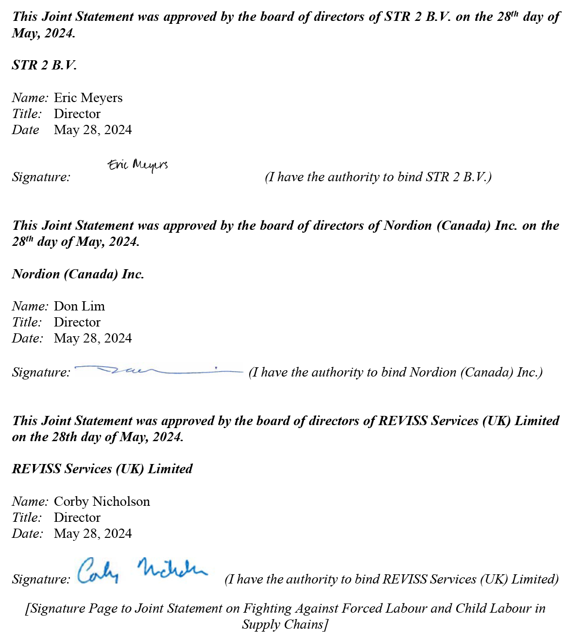 An image showing the signatures of Director Eric Meyers, on behalf of STR 2 B.V., Director Don Lim on behalf of Nordion Canada Inc, and Director Corby Nicholson on behalf of REVISS Services UK Ltd. dated May 28, 2024